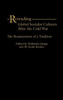 Rereading Global Socialist Cultures After the Cold War: The Reassessment of a Tradition