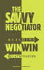 The Savvy Negotiator: Building Win/Win Relationships