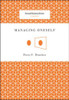 Managing Oneself (Harvard Business Review Classics)