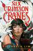 Six Crimson Cranes
