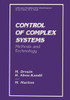 Control of Complex Systems: Methods and Technology