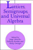 Lattices, Semigroups, and Universal Algebra