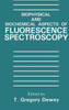 Biophysical and Biochemical Aspects of Fluorescence Spectroscopy