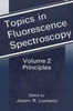 Topics in Fluorescence Spectroscopy: Principles