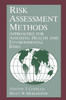 Risk Assessment Methods: Approaches for Assessing Health and Environmental Risks