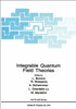 Integrable Quantum Field Theories