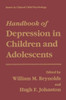 Handbook of Depression in Children and Adolescents