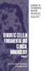 Dendritic Cells in Fundamental and Clinical Immunology: Volume 2