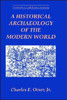 A Historical Archaeology of the Modern World