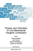 Physics and Chemistry of Low-Dimensional Inorganic Conductors