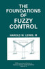 The Foundations of Fuzzy Control
