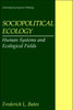 Sociopolitical Ecology: Human Systems and Ecological Fields