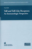 Toll and Toll-Like Receptors: An Immunologic Perspective