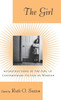 The Girl: Constructions of the Girl in Contemporary Fiction by Women