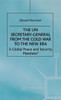 The Un Secretary-General from the Cold War to the New Era: A Global Peace and Security Mandate?