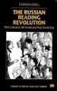 The Russian Reading Revolution: Print Culture in the Soviet and Post-Soviet Eras