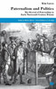 Paternalism and Politics: The Revival of Paternalism in Early Nineteenth-Century Britain