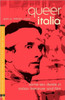 Queer Italia: Same-Sex Desire in Italian Literature and Film