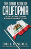 The Great Book of California: The Crazy History of California with Amazing Random Facts & Trivia (A Trivia Nerds Guide to the History of the Us) (VOL.3)