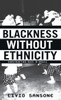 Blackness Without Ethnicity: Constructing Race in Brazil