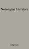 Norwegian Literature in Medieval and Early Modern Times