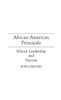 African-American Principals: School Leadership and Success