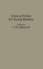 Science Fiction for Young Readers