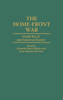 The Home-Front War: World War II and American Society