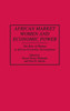 African Market Women and Economic Power: The Role of Women in African Economic Development