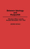 Between Ideology and Realpolitik: Woodrow Wilson and the Russian Revolution, 1917-1921