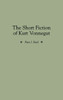 The Short Fiction of Kurt Vonnegut