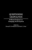 Questioning Geopolitics: Political Projects in a Changing World-System