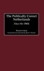 The Politically Correct Netherlands: Since the 1960s