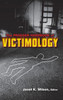 The Praeger Handbook of Victimology