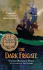 The Dark Frigate (Newbery Medal Winner)
