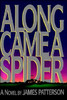 Along Came a Spider