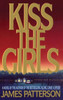 Kiss the Girls: An Alex Cross Thriller