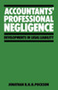 Accountants' Professional Negligence: Developments in Legal Liability