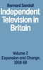 Independent Television in Britain: Volume 2 Expansion and Change, 1958-68