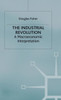The Industrial Revolution: A Macroeconomic Interpretation