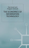 The Economics of Information Technology
