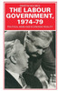 The Labour Government, 1974-79: Political Aims and Economic Reality