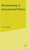 Peacekeeping in International Politics