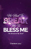 He Had to Break Me to Bless Me: He Restored My Soul