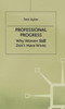 Professional Progress: Why Women Still Don't Have Wives