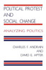 Political Protest and Social Change: Analyzing Politics