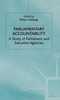 Parliamentary Accountability: A Study of Parliament and Executive Agencies