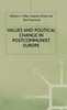 Values and Political Change in Postcommunist Europe