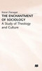 The Enchantment of Sociology: A Study of Theology and Culture