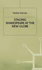 Staging Shakespeare at the New Globe